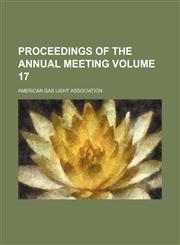 Proceedings of the annual meeting Volume 17,1153952386,9781153952385