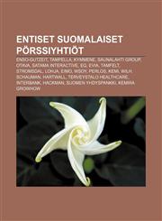 Entiset suomalaiset pörssiyhtiöt Enso-Gutzeit, Tampella, Kymmene, Saunalahti Group, Otava, Satama Interactive, EQ, Evia, Tamfelt, Stromsdal,1232069469,9781232069461