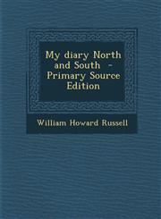 My diary North and South  - Primary Source Edition,1293401285,9781293401286