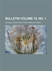 Bulletin Volume 19, no. 1,1236769287,9781236769282