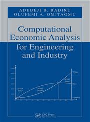 Computational Economic Analysis for Engineering and Industry,0849374774,9780849374777