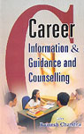 Career Information and Guidance and Counselling 1st Edition,8182051428,9788182051423