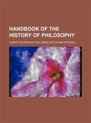 Handbook of the History of Philosophy,1458832953,9781458832955