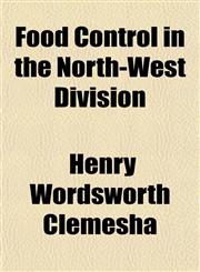 Food Control in the North-West Division,1154708411,9781154708417
