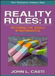 Reality Rules ; II Picturing the World in Mathematics The Frontier,0471184365,9780471184362