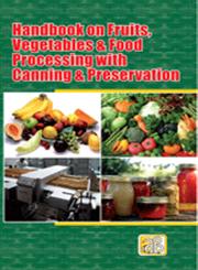 Handbook on Fruits, Vegetables & Food Processing with Canning & Preservation,8178330830,9788178330839