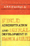 Field Administration and Rural Development in Bangladesh 1st Edition