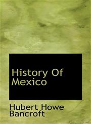 History Of Mexico,111708471X,9781117084718
