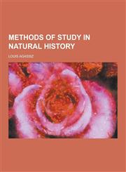 Methods of Study in Natural History,123031797X,9781230317977