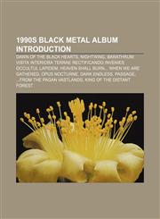 1990s black metal album Introduction Dawn of the Black Hearts, Nightwing,1155927729,9781155927725