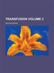 Transfusion (Volume 3),1153190249,9781153190244