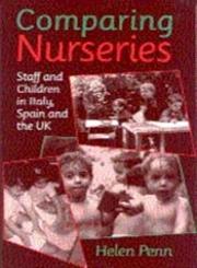 Comparing Nurseries Staff and Children in Italy, Spain and the UK,1853963577,9781853963575