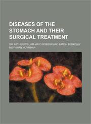 Diseases of the Stomach and Their Surgical Treatment,1459065778,9781459065772