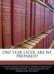 ONE YEAR LATER ARE WE PREPARED?,1240523092,9781240523092