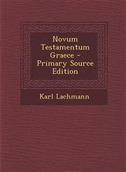 Novum Testamentum Graece - Primary Source Edition,128773443X,9781287734437
