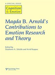 Magda B. Arnold's Contributions to Emotion Research and Theory,1841699861,9781841699868