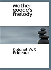 Mother goode's melody,1110517254,9781110517251