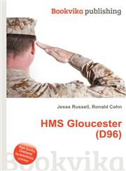 HMS Gloucester (D96),5512113941,9785512113943