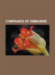 Companies of Zimbabwe Turner & Newall, National Railways of Zimbabwe, Zimbabwe Industrial Index, Tongaat Hulett, Hippo Valley Estate,1156011027,9781156011027