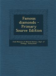 Famous diamonds - Primary Source Edition,1295840154,9781295840151