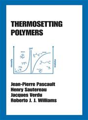 Thermosetting Polymers 1st Edition,0824706706,9780824706708