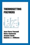 Thermosetting Polymers 1st Edition,0824706706,9780824706708
