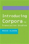 Introducing Corpora in Translation Studies,0415268842,9780415268844