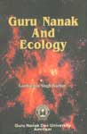 Guru Nanak and Ecology 1st Edition,8177700901,9788177700909