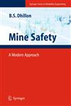 Mine Safety A Modern Approach,184996114X,9781849961141