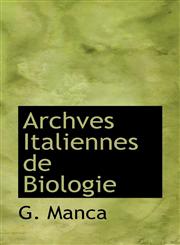 Archves Italiennes de Biologie,110337317X,9781103373178