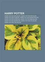 Harry Potter Harry Potter birlikleri, Harry Potter büyüleri, Harry Potter filmleri, Harry Potter karakterleri, Harry Potter kitapları,1233401327,9781233401321