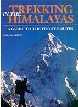 Trekking in the Himalayas A Guide to the Finest Routes,9782004001278