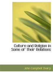 Culture and Religion in Some of Their Relations,1110168896,9781110168897