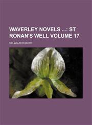 Waverley Novels Volume 17; St Ronan's Well,1154111911,9781154111910