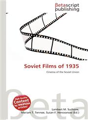 Soviet Films of 1935,6135498541,9786135498547