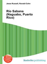 Rio Sabana (Naguabo, Puerto Rico),5511872512,9785511872513