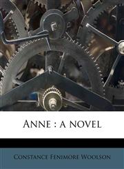 Anne a novel,1176193260,9781176193260