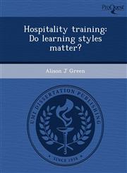 Hospitality training Do learning styles matter?,1249050359,9781249050353