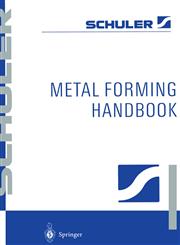 Metal Forming Handbook,3540611851,9783540611851