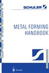 Metal Forming Handbook,3540611851,9783540611851