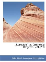 Journals of the Continental Congress, 1774-1789,1140339346,9781140339342