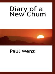 Diary of a New Chum,111568468X,9781115684682