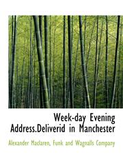 Week-day Evening Address.Deliverid in Manchester,1140480553,9781140480556