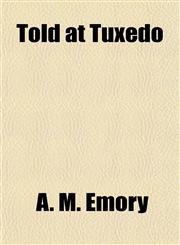 Told at Tuxedo,1151435619,9781151435613