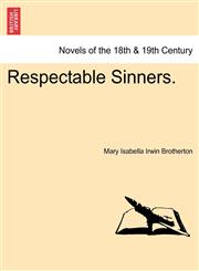 Respectable Sinners.,1240874898,9781240874897