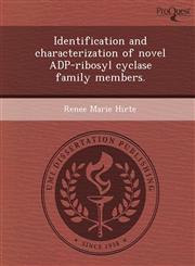 Identification and characterization of novel ADP-ribosyl cyclase family members.,1249873762,9781249873761