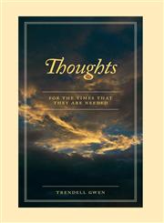 Thoughts For the Times That They Are Needed,1770672818,9781770672819