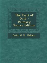 Fasti of Ovid,1287571964,9781287571964