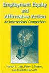 Employment Equity and Affirmative Action An International Comparison,0765604523,9780765604521