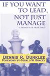If You Want to Lead, Not Just Manage A Primer for Principals,0761976477,9780761976479